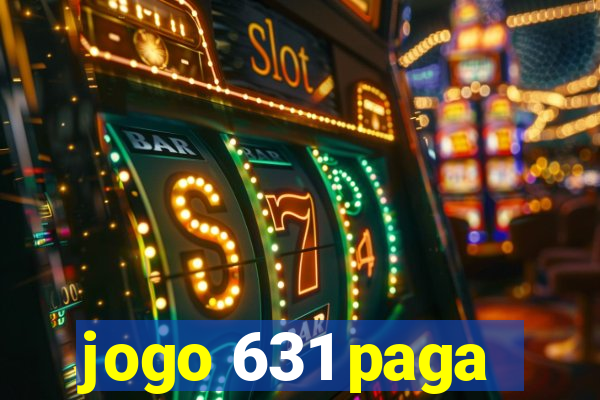 jogo 631 paga